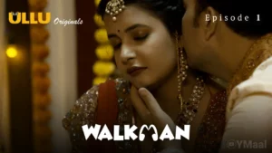 Walkman Episode 1