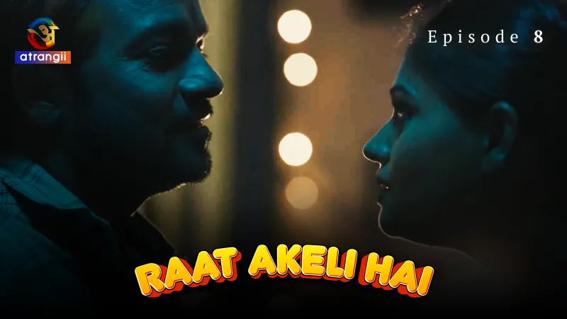 Raat Akeli Hai Episode 2