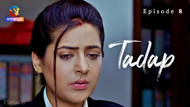 Tadap (Atrangii) Episode 8